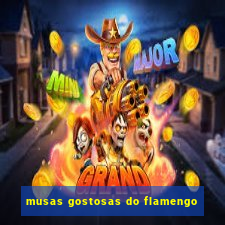 musas gostosas do flamengo